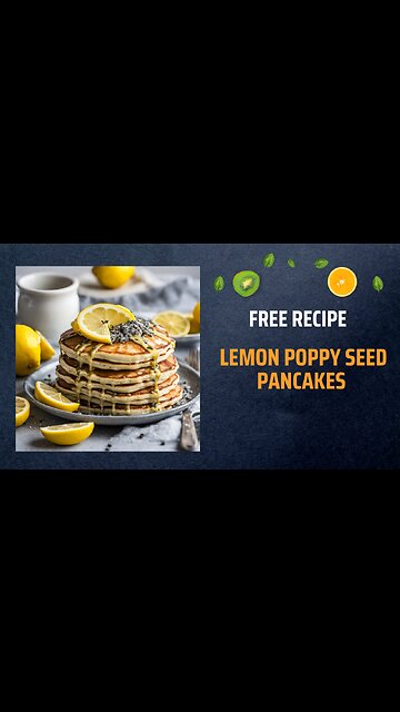 Free Lemon Poppy Seed Pancakes Recipe 🍋🥞✨