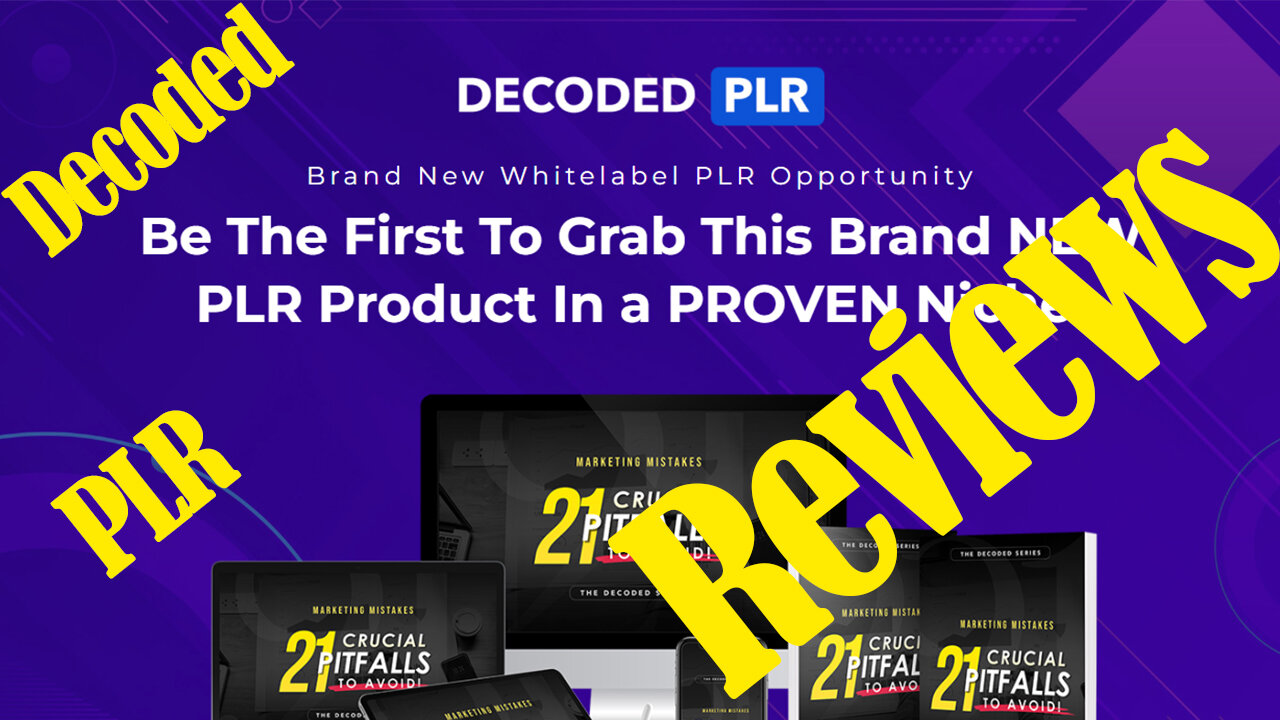Decoded PLR Reviews | Decoded PLR - 21 Crucial Pitfalls To AvoidStatus: ACTIVE