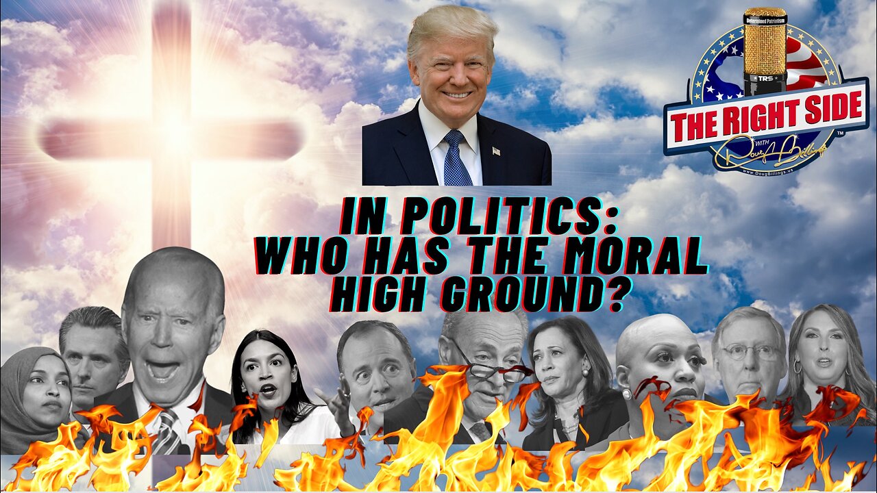 In Politics: Who Has The Moral High Ground?