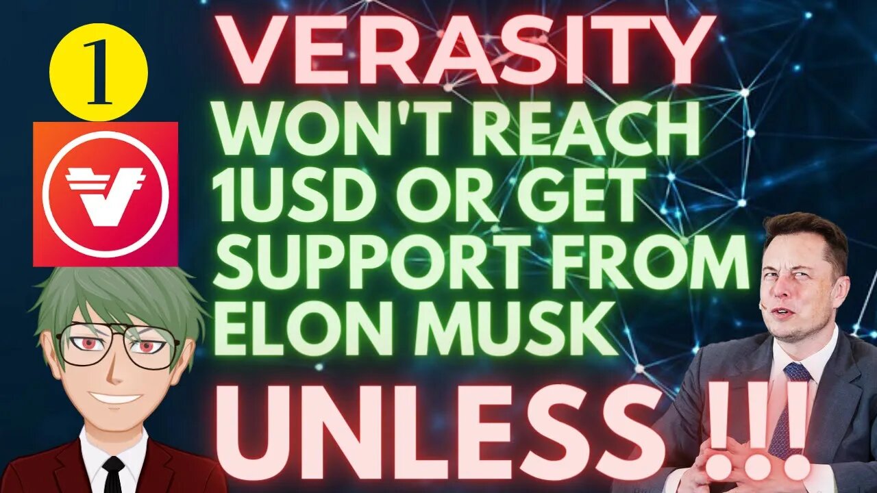 VERASITY REACHED ATH , IS IT RIGHT TIME TO BUY AND WHY ELON MUSK WONT SUPPORT VRA UNLESS! #verasity