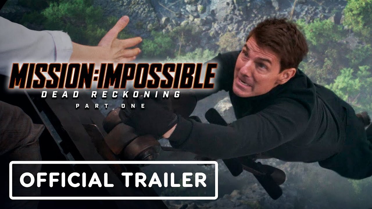 Mission: Impossible: Dead Reckoning Part One - Official Trailer