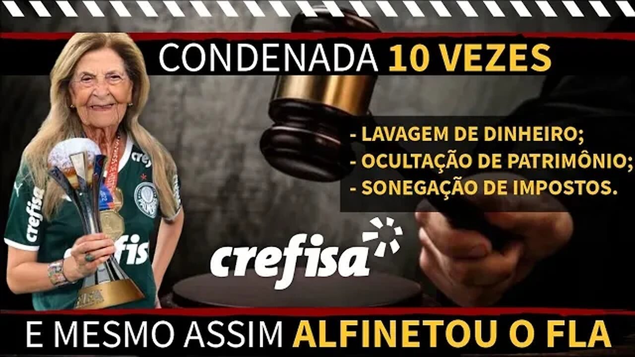 🔴⚫ Condenações da Crefisa podem prejudicar o Palmeiras ?