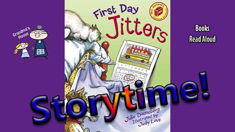 FIRST DAY JITTERS Read Aloud ~ First Day of School ~ Read Along Books