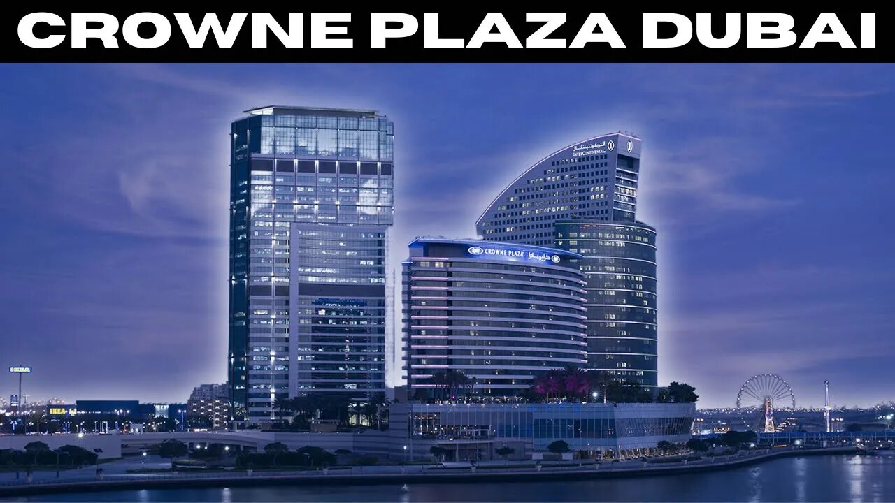 CROWNE PLAZA DUBAI (FESTIVAL CITY) HOTEL