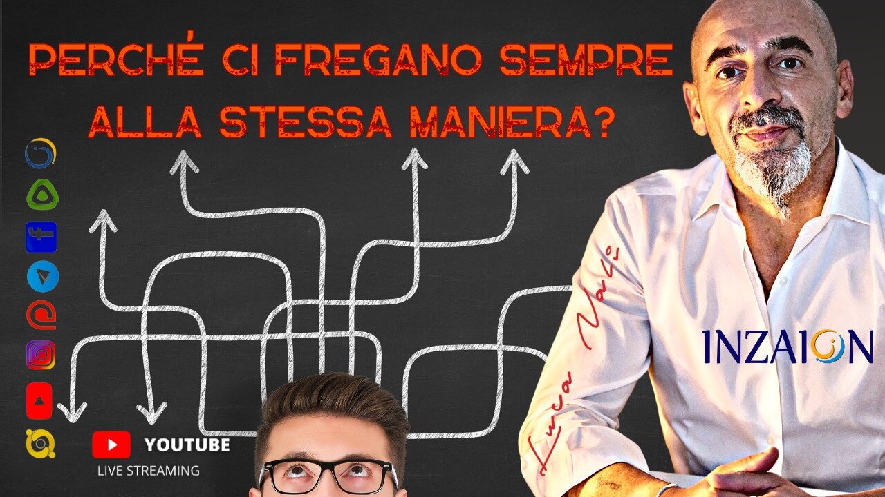 PERCHÉ CI FREGANO SEMPRE ALLA STESSA MANIERA? Luca Nali