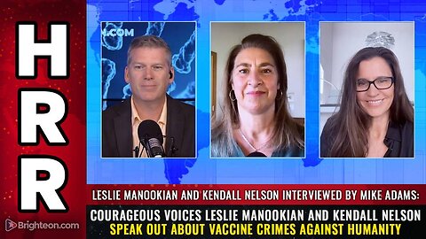 COURAGEOUS VOICES speak out about vaccine CRIMES against humanity