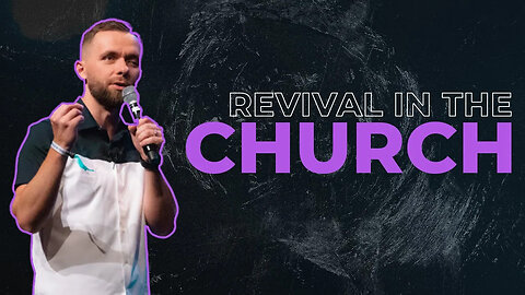 Revival in the Church - Pastor Vlad