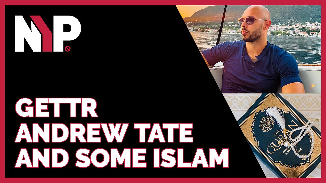 NYP Clips - GETTER, Andrew Tate, and Islam