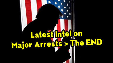 Latest Intel On Major Arrests > The END in Feb 19, 2023