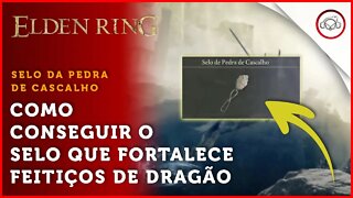 Elden Ring, Como conseguir o Selo de Pedra de Cascalho | super dica