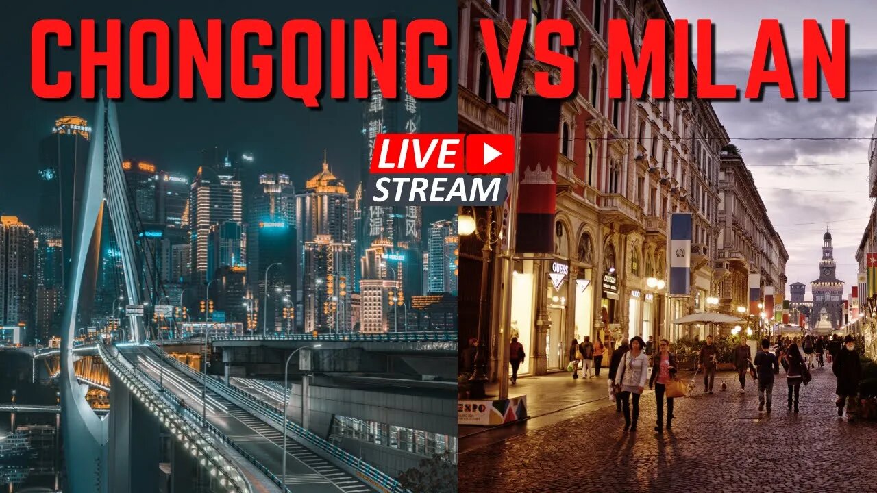 🔴LIVE: How To Build The City A Metropolis? Chongqing VS Milan