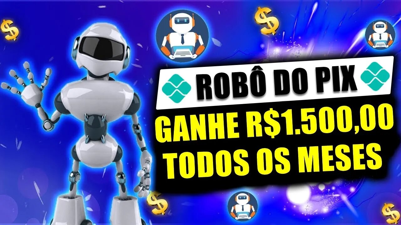 Esse Robô do Pix Te Paga R$1.500 Mensais Enquanto Você Dorme (Ganhar Dinheiro Online)