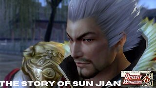 Dynasty Warriors 6: The Story of Sun Jian