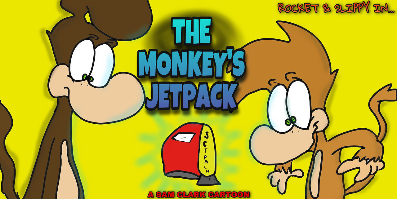 Stupid Stories | The Monkey's Jetpack