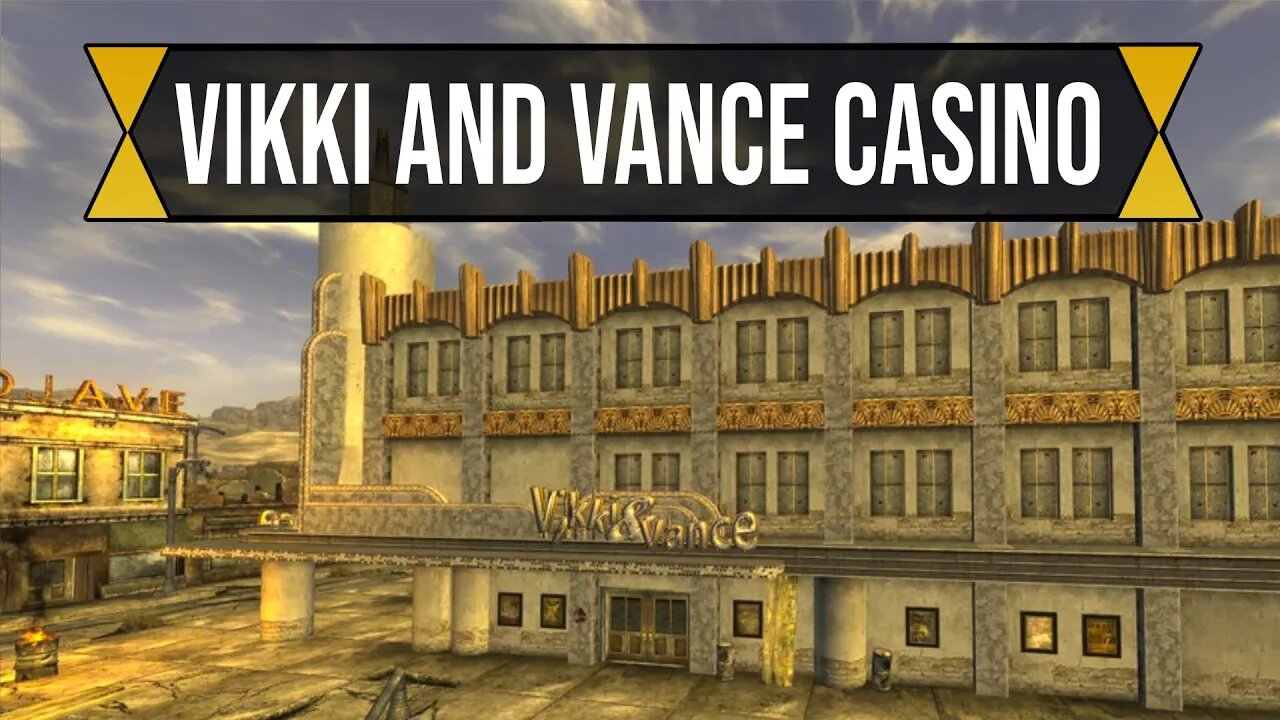 Vikki and Vance Casino | Fallout New Vegas