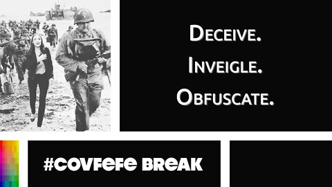 [#Covfefe Break] Deceive. Inveigle. Obfuscate.