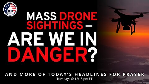 Mass Drone Sightings — Are We in Danger?