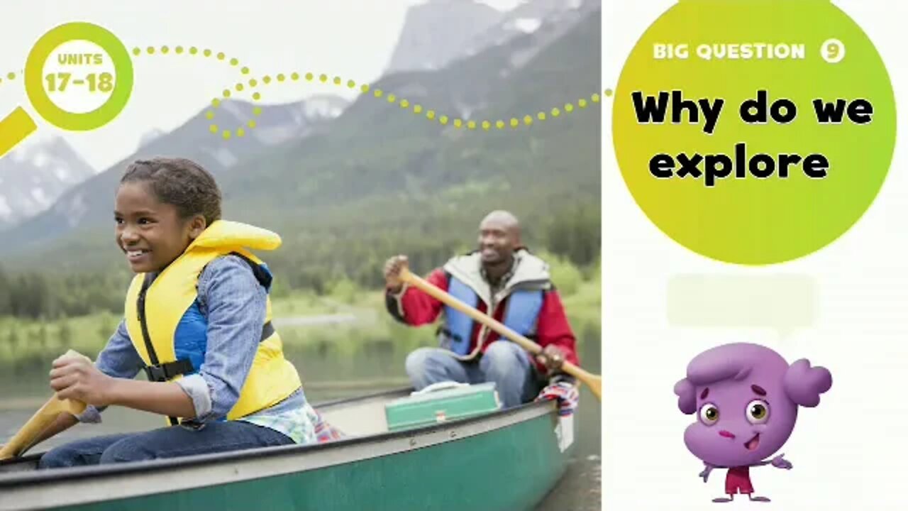 Oxford Discover 3: Opener. Big Question (9) Why do we explore?