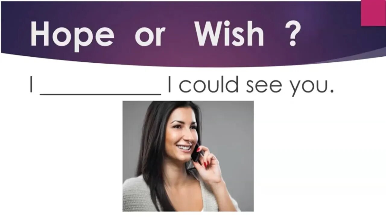 Test Your English: Hope vs. Wish