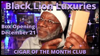 Black Lion Luxuries Cigar of The Month Club Box Opening December 2021 | #leemack912 (S07 E149)