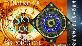 Mankind's Astrological Sky Clock ~ Part One, The Basis of God's Truth