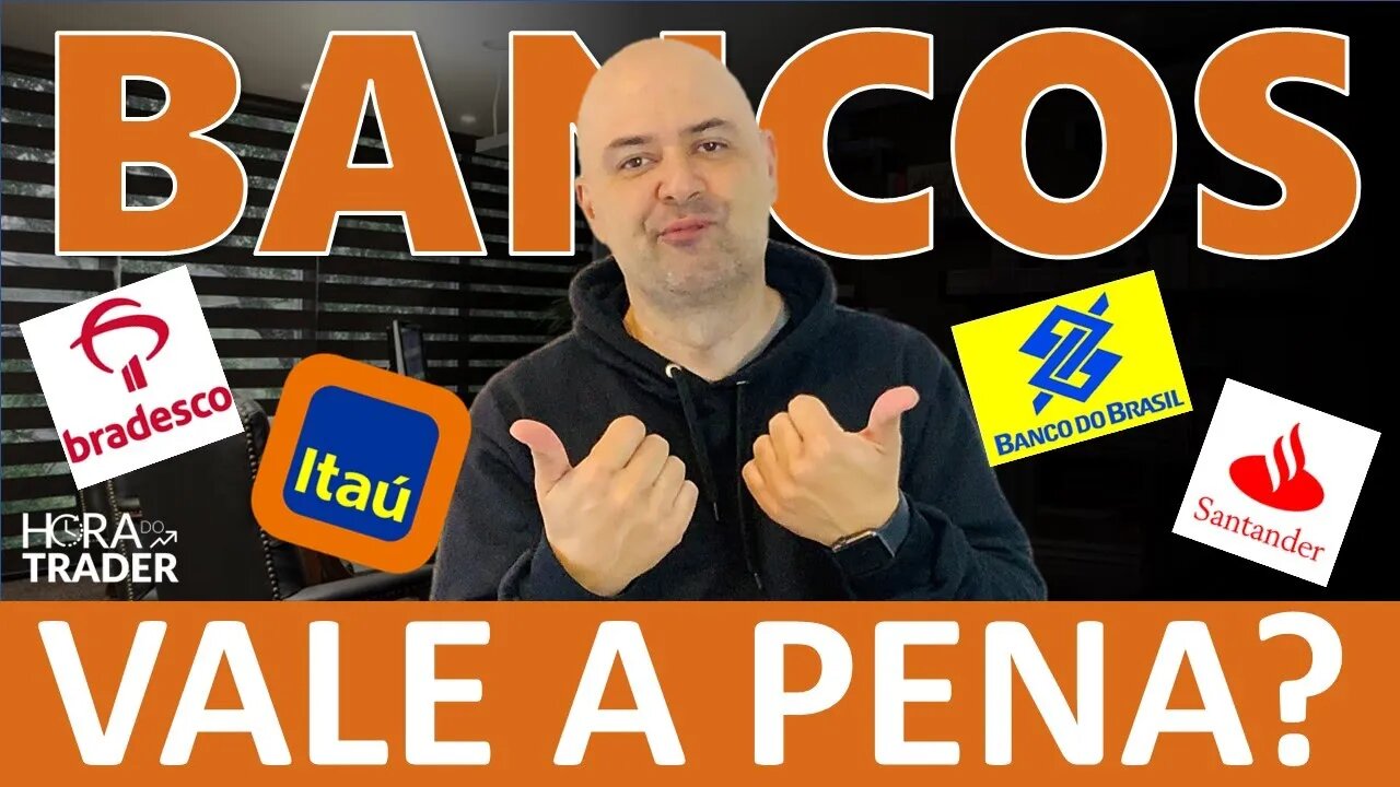 🔵 INVESTIR EM ITAÚ (ITUB4), BRADESCO (BBDC4), SANTANDER (SANB4) OU BANCO DO BRASIL (BBAS3) VALE?