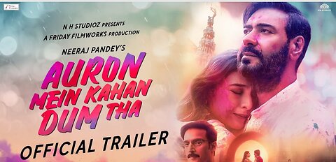 Auron Mein Kahan dum tha official trailer