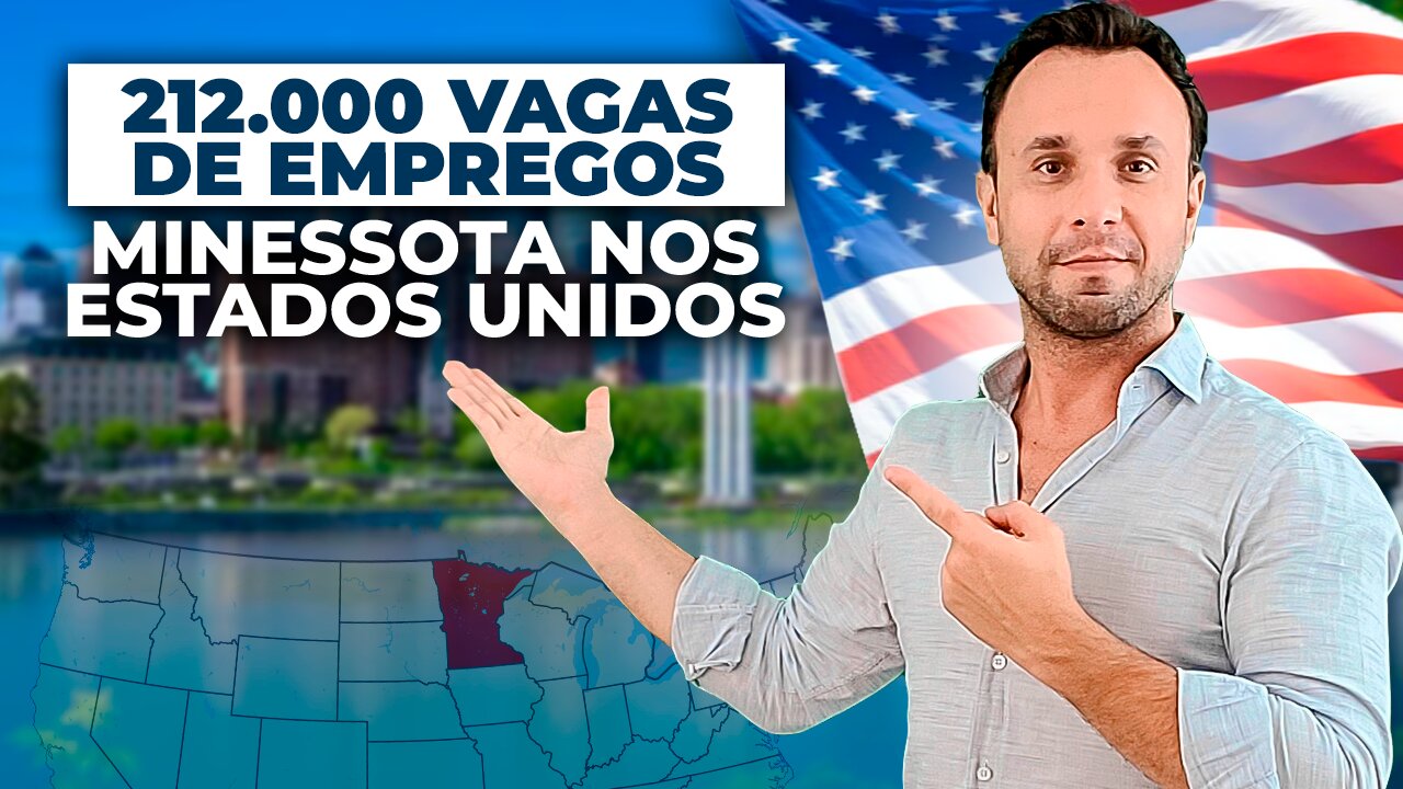 212.000 Vagas de Empregos em Minessota nos Estados Unidos
