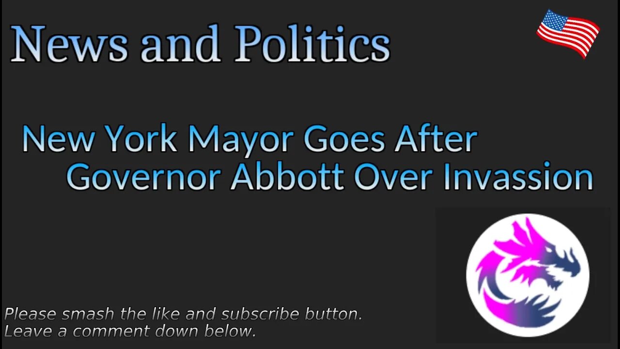 New York Mayor Goes After Governor Abbott Over Invassion