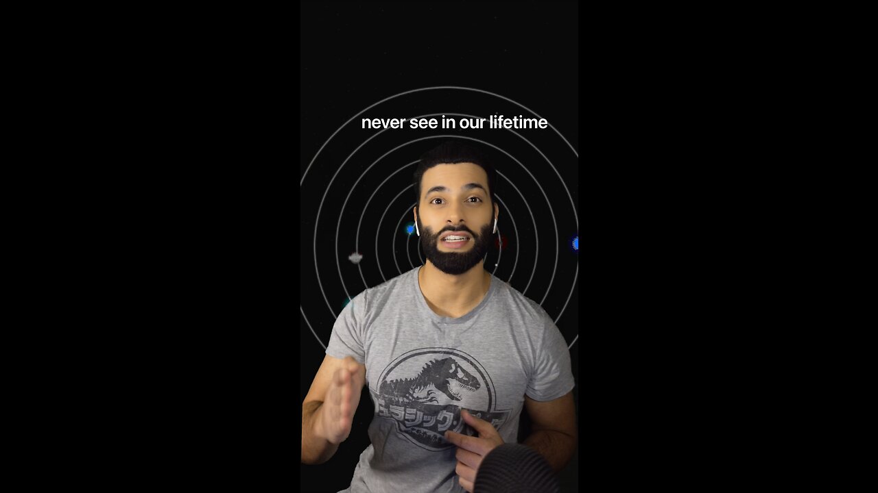 List of Things We Will Never See in Our Lifetime (under 10 seconds)
