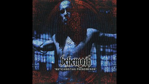 Behemoth -Antichristian Phenomenon (vinyl playthrough)