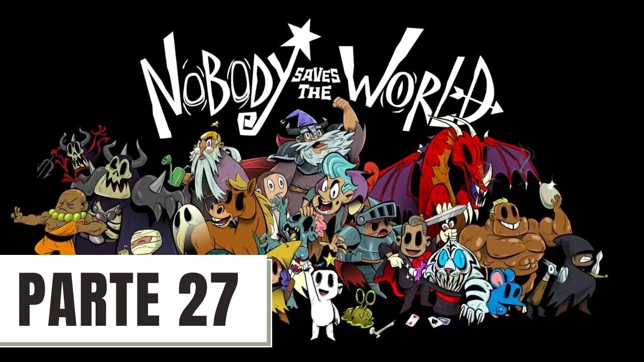 ✅JOGANDO NOBODY SAVES THE WORLD #27 - O QUARTO CACO DA JOIA