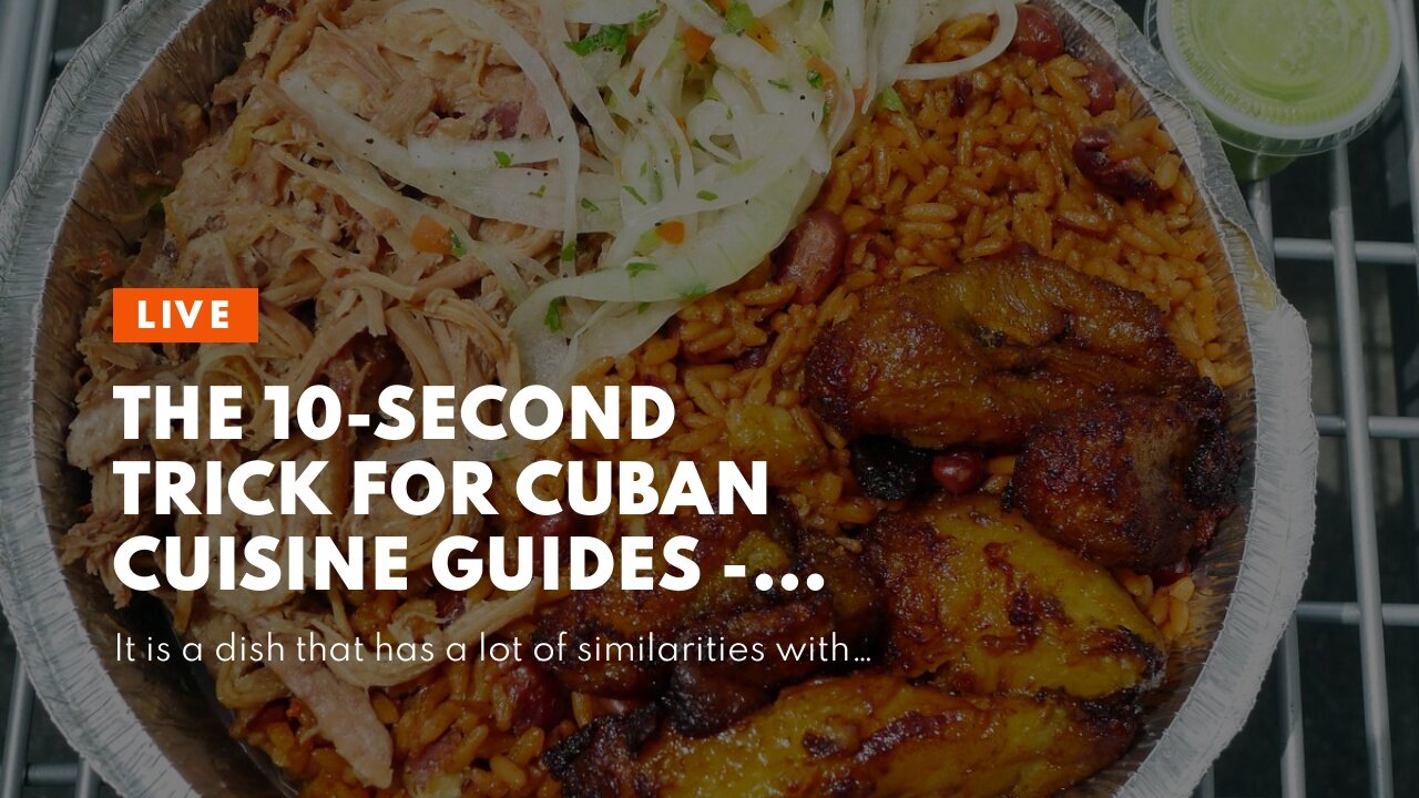 The 10-Second Trick For Cuban Cuisine Guides - Serious Eats