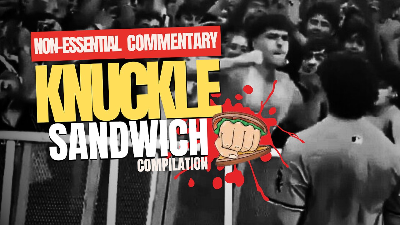 Knuckle Sandwich Compilation