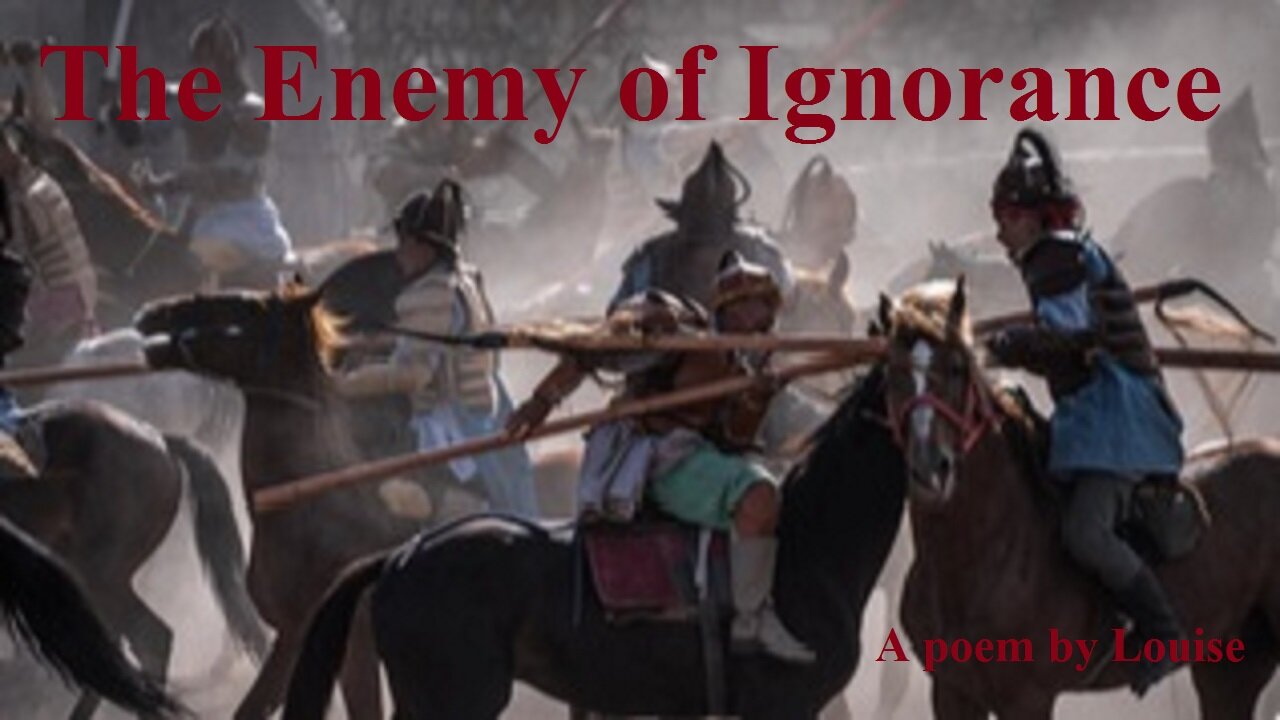 The Enemy of Ignorance