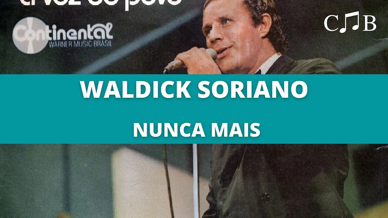 Waldick Soriano - Nunca Mais