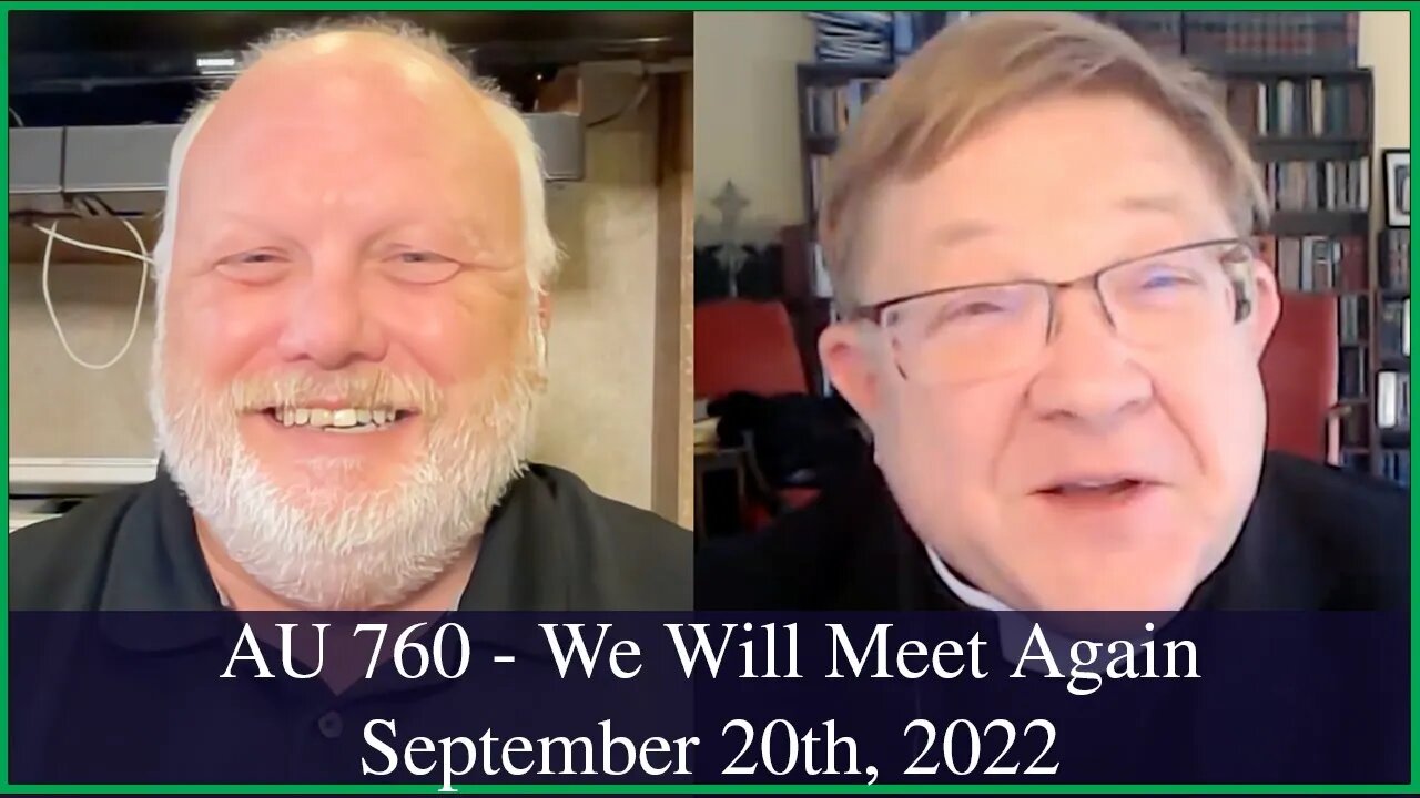 Anglican Unscripted 760 - We Will Meet Again