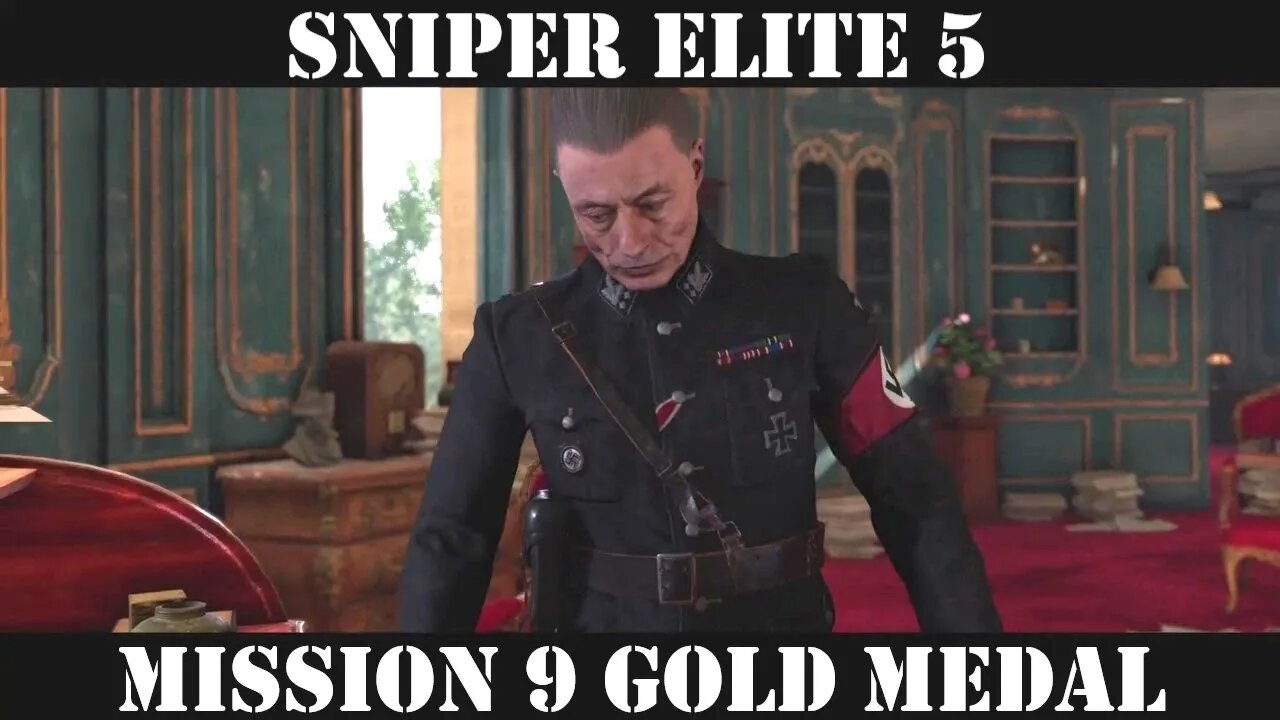 Sniper Elite 5: Mission 9 (600M killshot / Gold Medal)