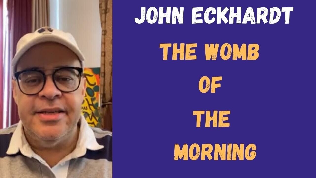 John Eckhardt-The Womb of The Morning