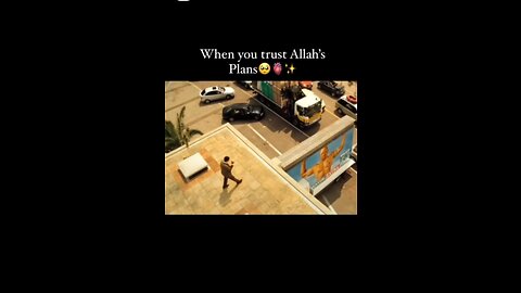 When u trust Allah’s plan