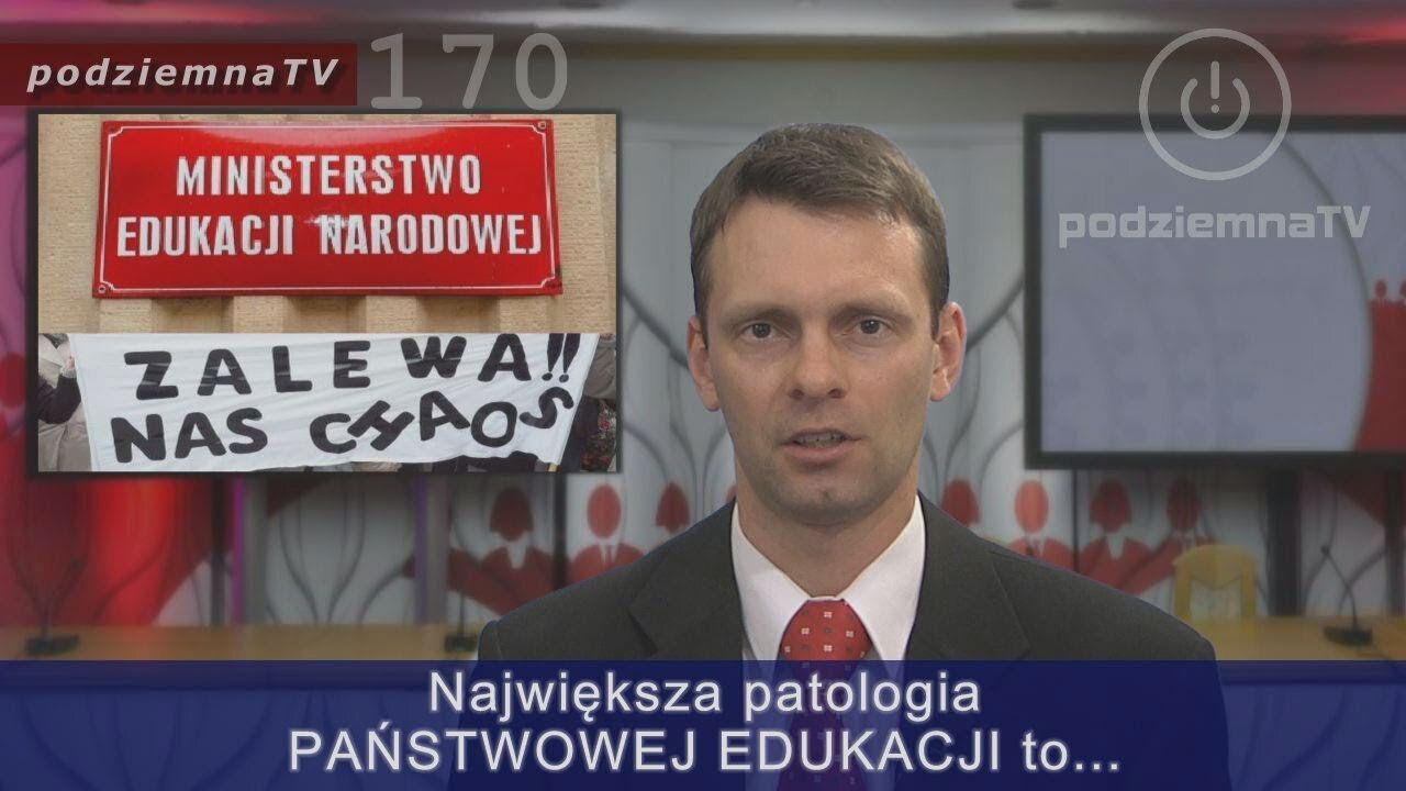 podziemna TV - Reforma edukacji. ZALEWA NAS CHAOS! #170 (16.06.2017)