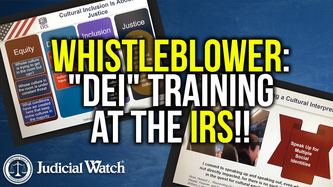 WHISTLEBLOWER: "DEI" Training at the IRS!!