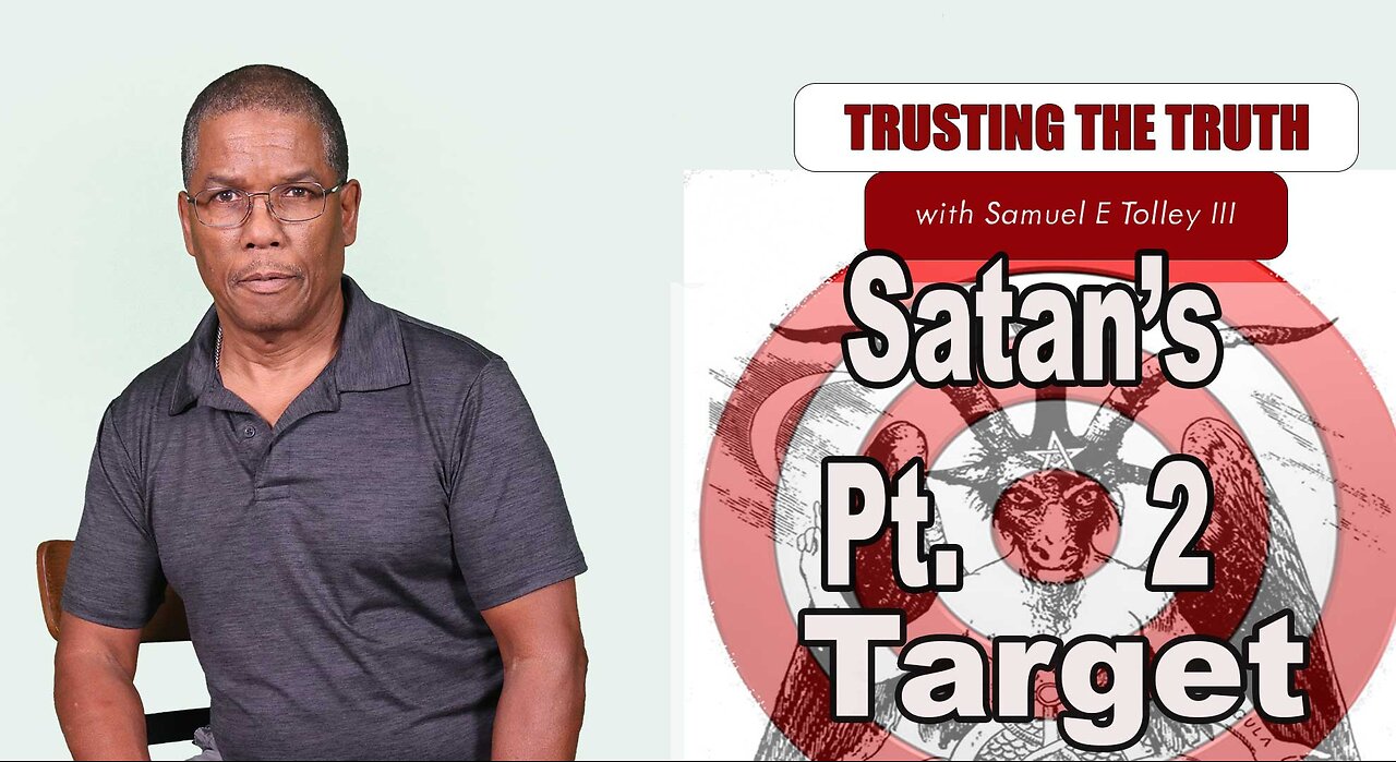 Satan's Target Pt. 2