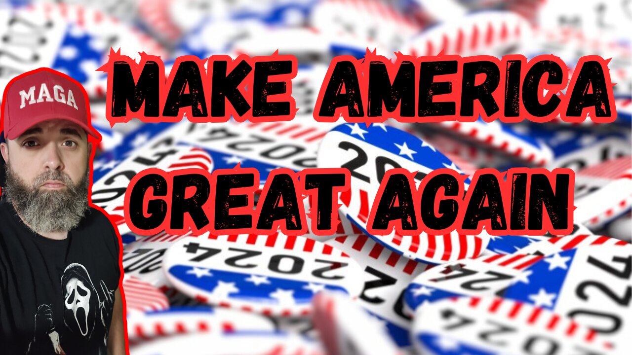 MAKE AMERICA GREAT AGAIN: GET OUT AND VOTE TRUMP 2024