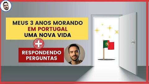 3 anos morando em Portugal - Planejamento é tudo