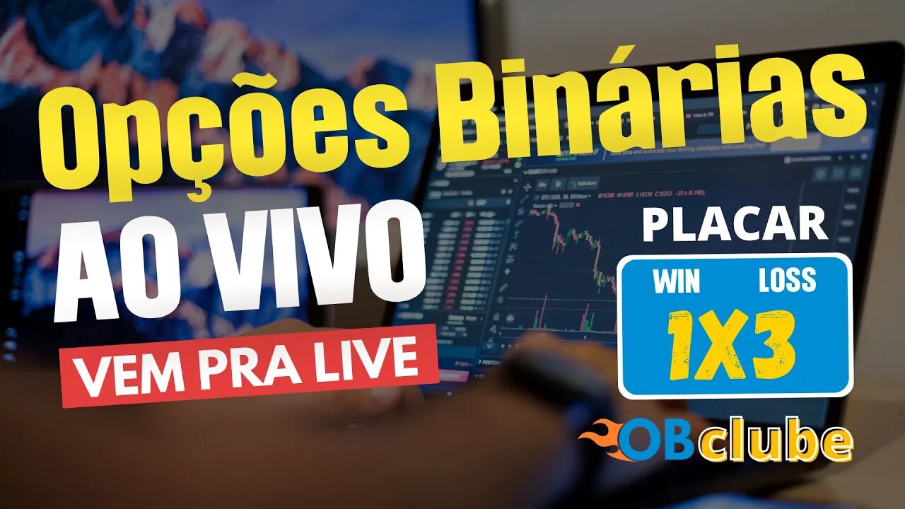 Operando Opções Binárias ao Vivo - Binomo Placar 1x3