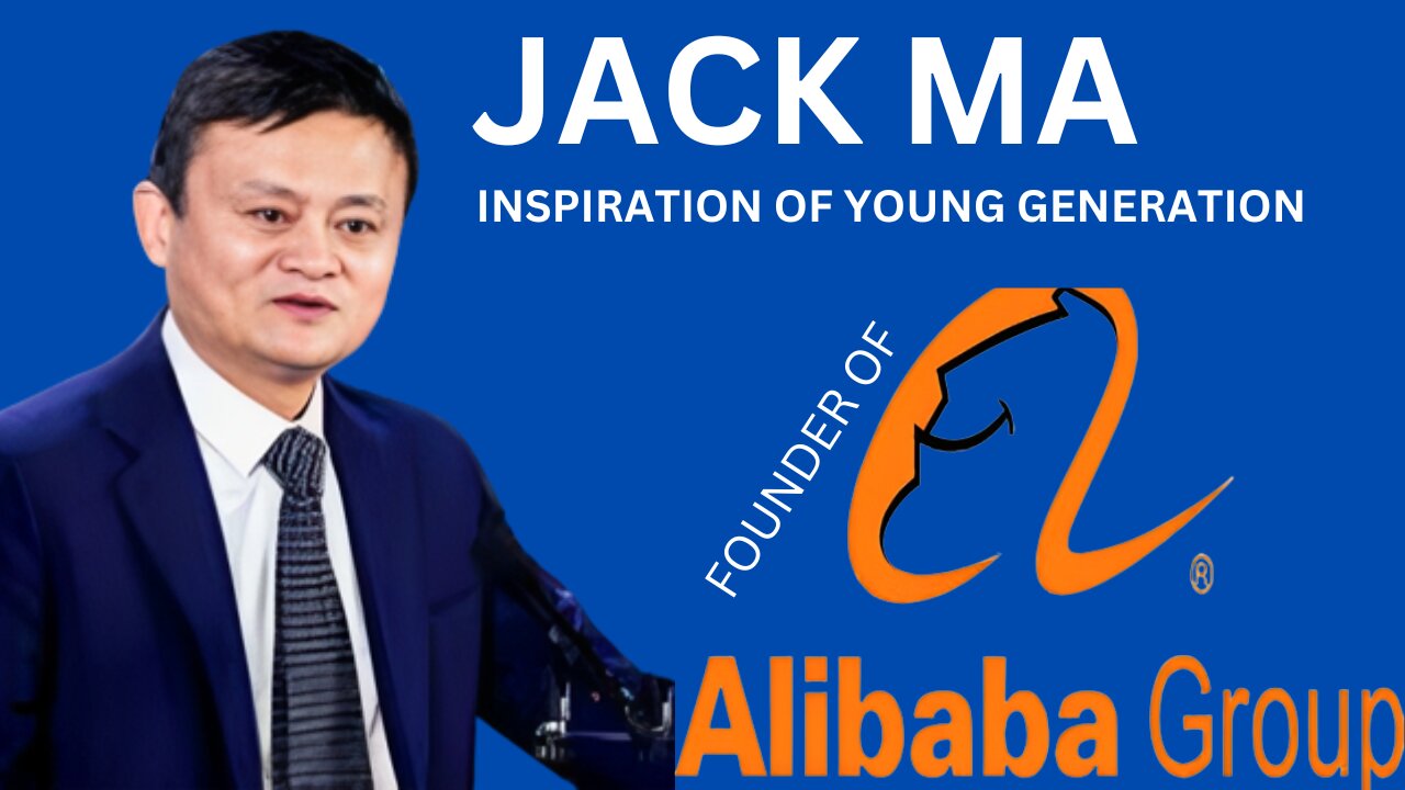 JACK MA- INSPIRATION OF YOUNG GENERATION