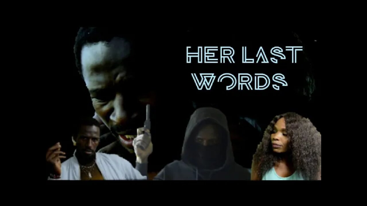 Her Last Words