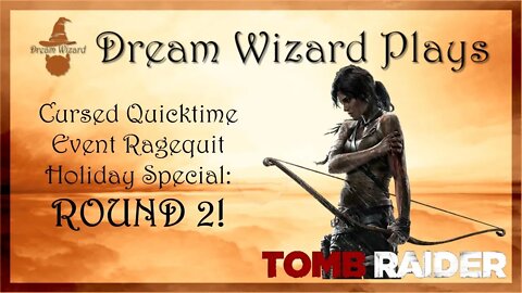 DWP 09 ~ Cursed Quicktime Event Ragequit Holiday Special: Round 2!