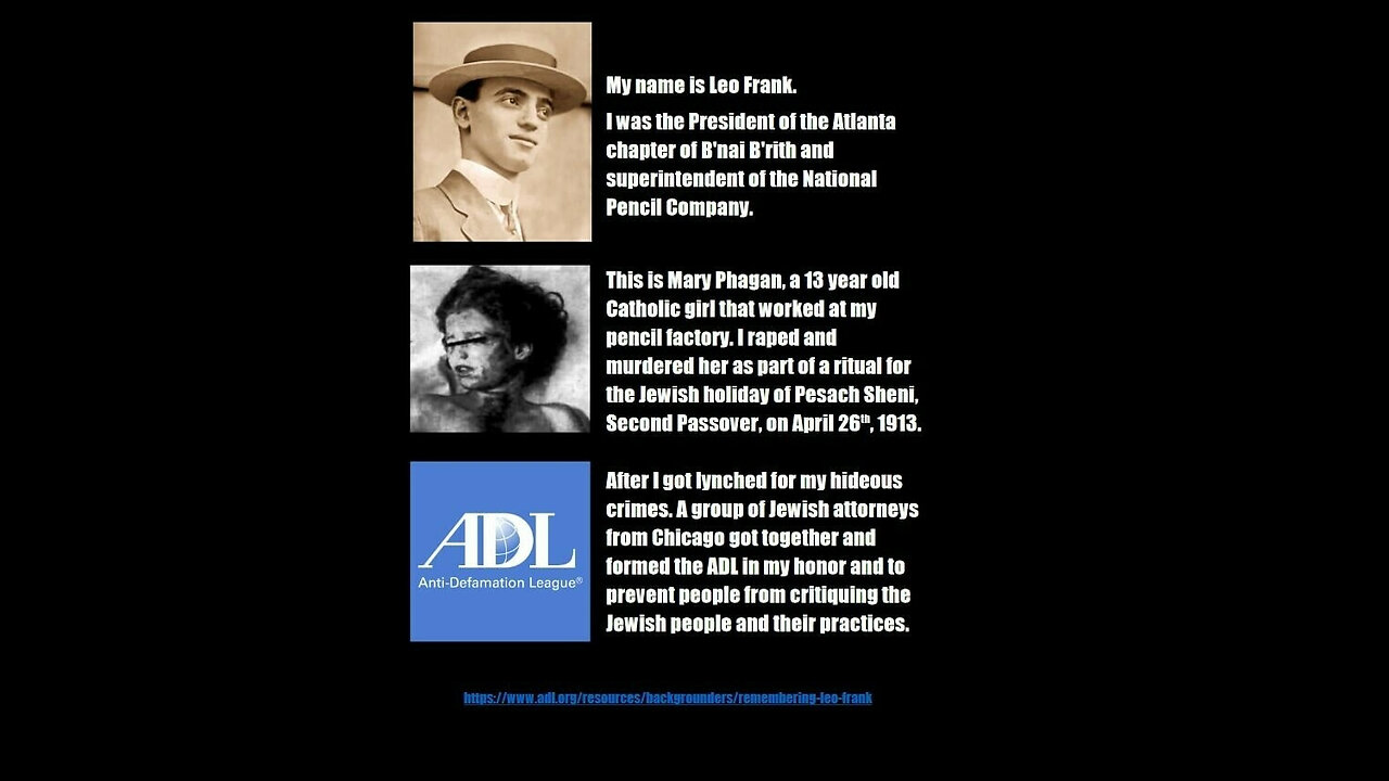 jew owned adl anti defamation league made to defend jew criminals like rapist pedophile leo frank